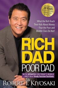 Rich Dad Poor Dad, Robert T. Kiyosaki