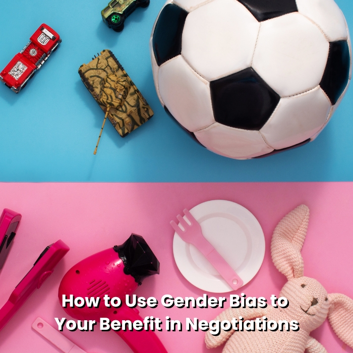 How-to-Use-Gender-Bias-to-Your-Benefit-in-Negotiations