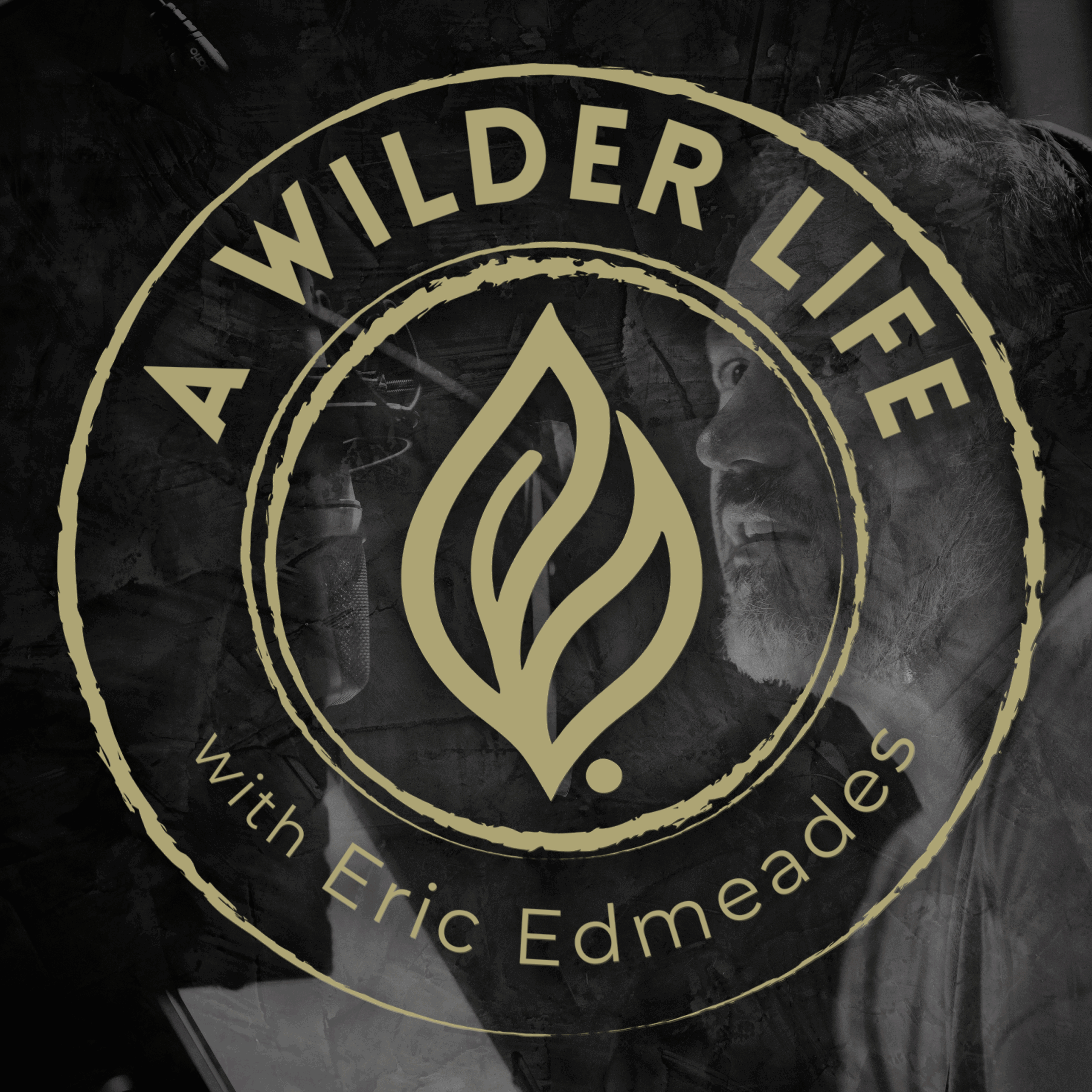 A Wilder Life
