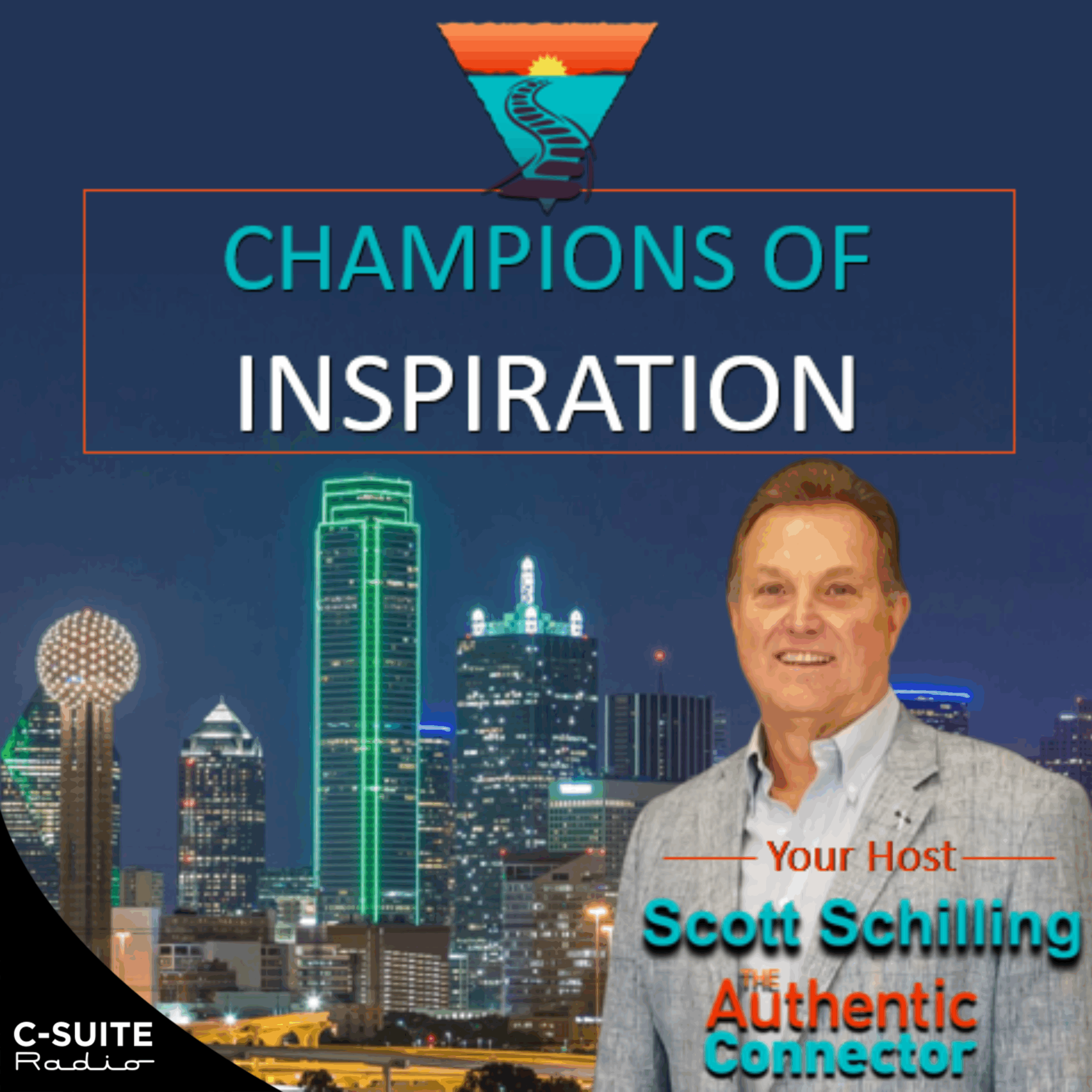 Champions of Inspiration with Scott Schilling