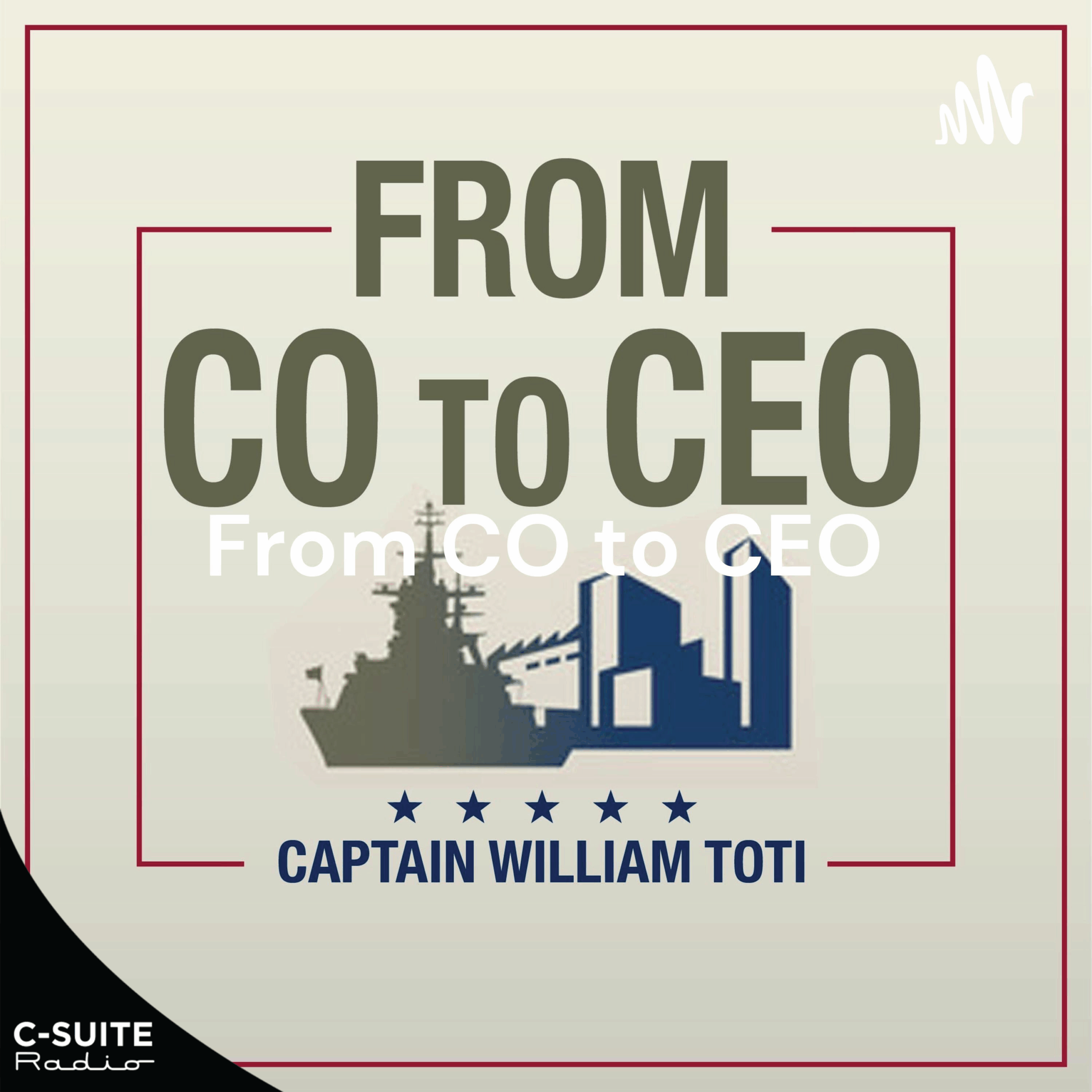 From CO to CEO: A Practical Guide for Transitioning from Military To Industry Leadership