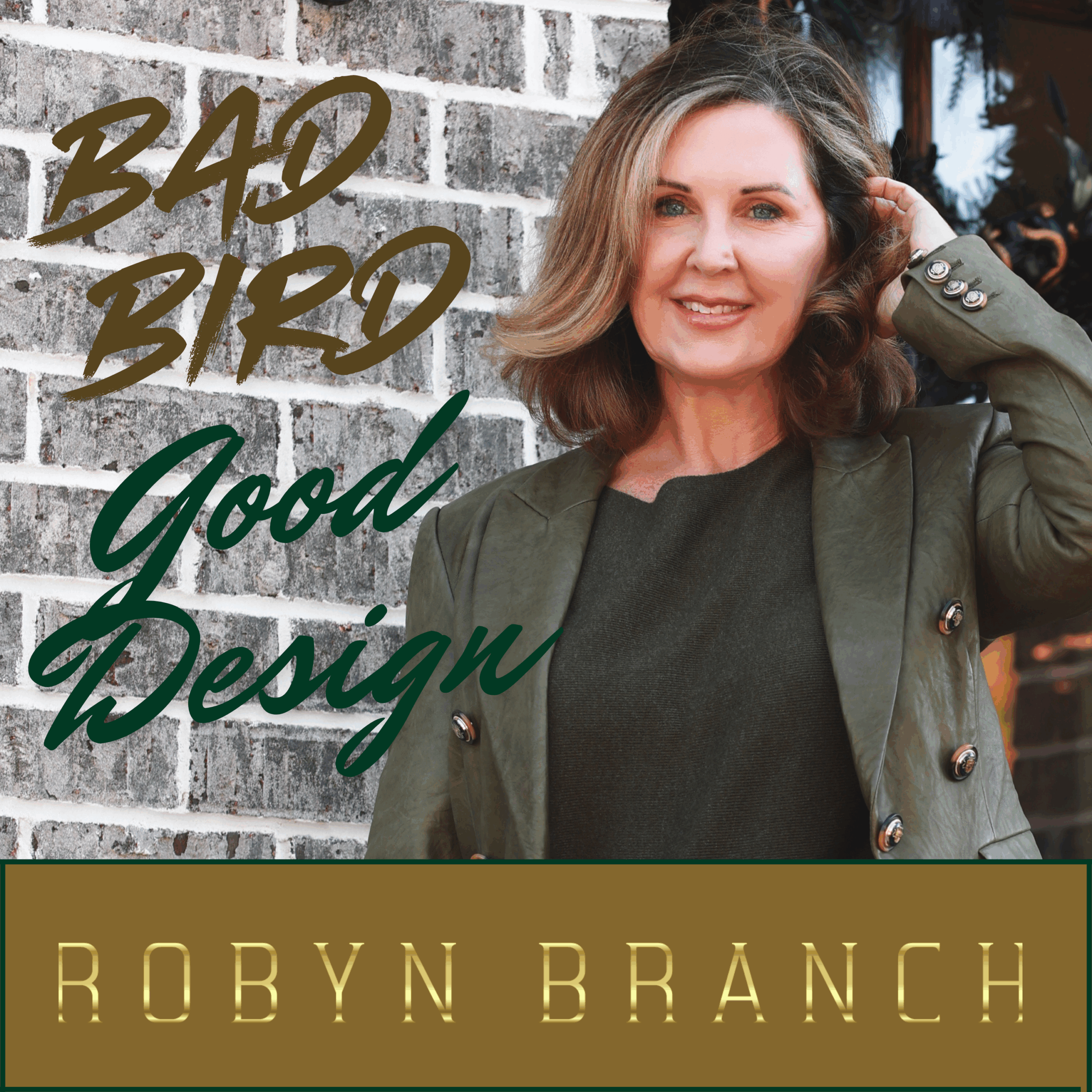 Bad Bird Good Design with Robyn Branch